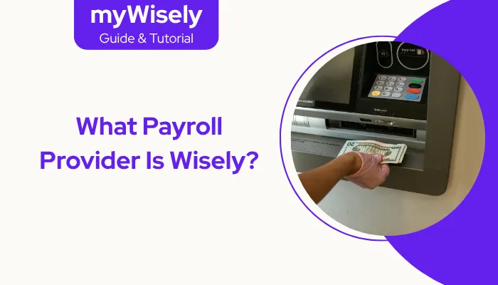 What Payroll Provider Is Wisely?