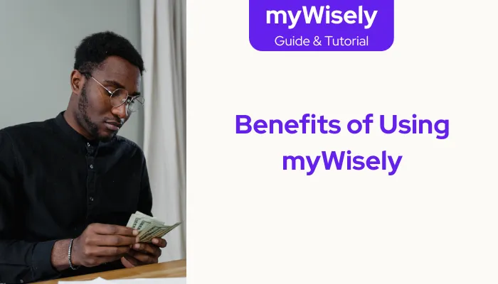 Benefits of Using myWisely
