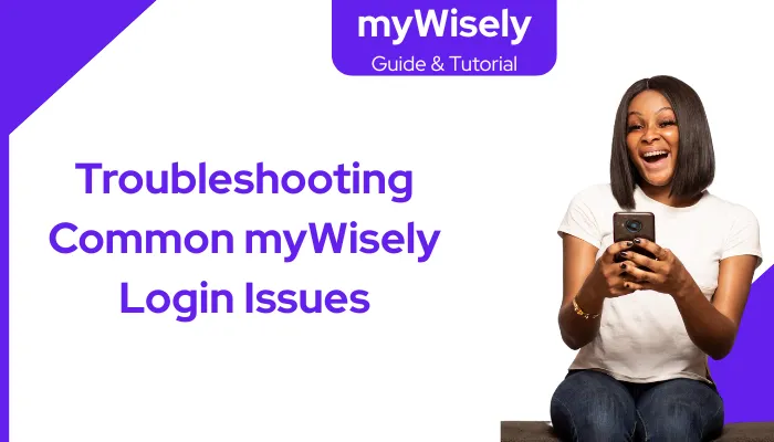 Troubleshooting Common myWisely Login Issues